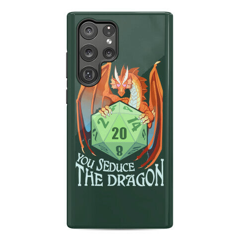 You Seduce The Dragon Phone Case